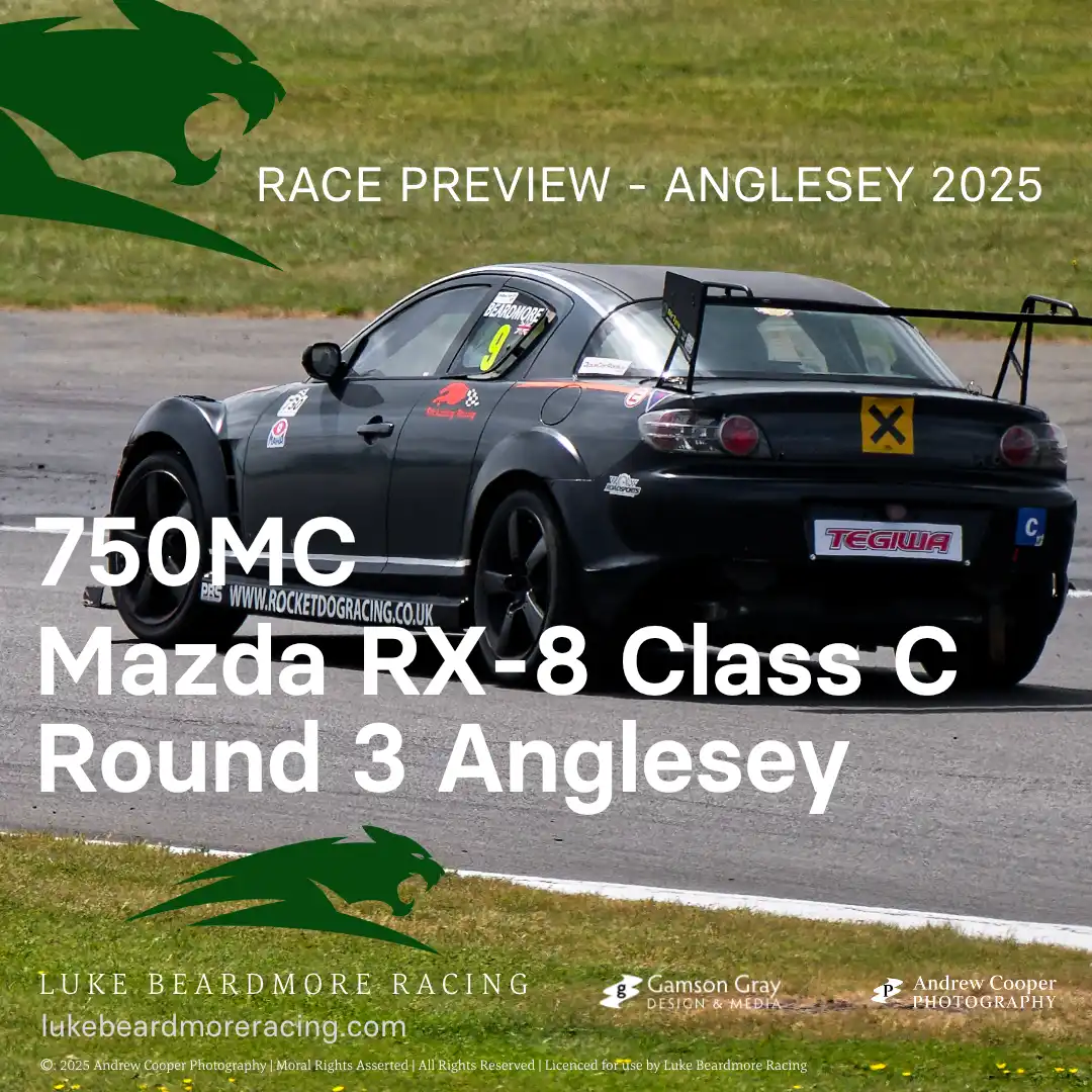 Race Preview 750MC Mazda RX-8 Class Round 3 Anglesey 5 July 2025 Luke ...